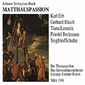 Bach: St. Matthew Passion / Karl Erb(T), Gerhard Husch(Br), Gunter Ramin(cond), Leipzig Gewandhaus Orchestra, etc 