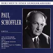 Dokumente Einer Saengerkarriere - Paul Schoeffler