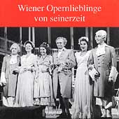 Wiener Opernlieblinge von seinerzeit / Gueden, Kunz, et al