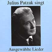 Julius Patzak singt Ausgewaehlte Lieder