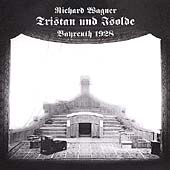 Wagner: Tristan und Isolde - Bayreuth 1928 / Graarud, et al