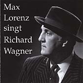 Max Lorenz singt Richard Wagner Max Lorenz singt Richard Wagner