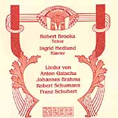 Brahms, Schumann, Gatscha, et al: Lieder / Brooks, Hedlund