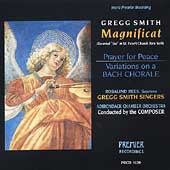 Gregg Smith: Magnificat, Prayer for Peace, etc / Rees, et al