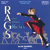 American Piano Vol 3 - Rags and Other Riches / Alan Mandel