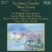 D'Indy, Martin, Poulenc, Durufle / NJ Chamber Music Society