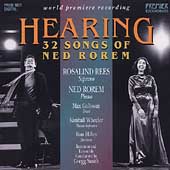 Rorem: Hearing, Songs / Rosalind Rees, Ned Rorem