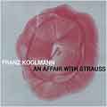 An Affair With Strauss An Affair With Strauss