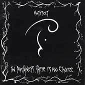In Darkness There Is No Choice