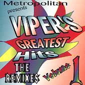 Viper's Greatest Hits, Volume 1: The Remixes