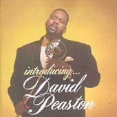 Introducing David Peaston Introducing David Peaston