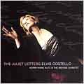 THE JULIET LETTERS -ELVIS COSTELLO:KERRY-ANNE KUTZ(vo)/ABYSSE STRING QUARTET