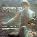 Leo: Six Cello Concerti / Bylsma, Lamon, Tafelmusik