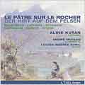La Patre sur le Rocher (Der Hirt auf dem Felsen) La Patre sur le Rocher (Der Hirt auf dem Felsen)