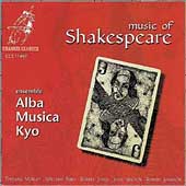 Music of Shakespeare / Satoh, Ensemble Alba Musica Kyo