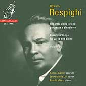 Respighi: Complete Songs Vol 2 / De Lisi, Catzel, Mees Respighi: Complete Songs Vol 2 / De Lisi, Catzel, Mees