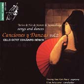 Canciones y Danzas Vol 2 - Turina, Nin / Kim-Peral, et al Canciones y Danzas Vol 2 - Turina, Nin / Kim-Peral, et al