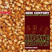 Commissions Vol 1 - Home Grown / New Century Saxophone Quartet Commissions Vol 1 - Home Grown / New Century Saxophone Quartet