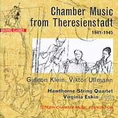 Chamber Music from Theresienstadt - Klein, Ullmann