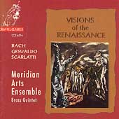 Visions of the Renaissance - Bach, Gesualdo, Scarlatti