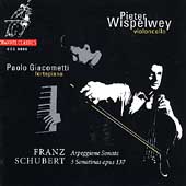 Schubert: Arpeggione Sonate, etc / Wispelwey, Giacometti