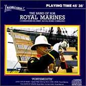 Portsmouth / The Band of H. M. Royal Marines Portsmouth / The Band of H. M. Royal Marines