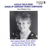 Lucille Field Sings Songs by American Women Composers