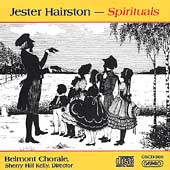 Jester Hairston: Spirituals / Kelly, Belmont Chorale, et al
