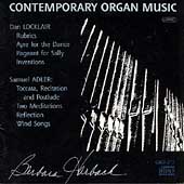 Contemporary Organ Music - Locklair, Adler / Barbara Harbach