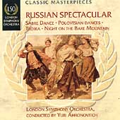 LSO Classic Masterpieces - Russian Spectacular / Ahronovitch