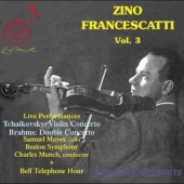 Zino Francescatti Vol.3 -Brahms, Tchaikovsky, Bruch, Kreisler, etc (1952-58) / Charles Munch(cond), BSO, etc