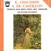 Chausson, Castillon: Quartets for Piano and Strings
