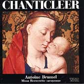 Brumel: Missa Berzerette savoyenne / Chanticleer