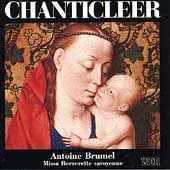 Brumel: Missa Berzerette savoyenne / Chanticleer Brumel: Missa Berzerette savoyenne / Chanticleer