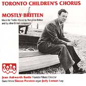 Mostly Britten / Toronto Children's Chorus