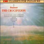 Stainer: The Crucifixion / Barry Rose, et al Stainer: The Crucifixion / Barry Rose, et al