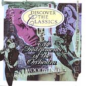 The Instruments of the Orchestra - Woodwind Section