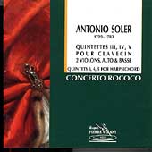 Soler: Quintets 3, 4 & 5 / Concerto Rococo
