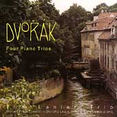Dvorak: Four Piano Trios / The Lanier Trio