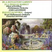 Ketelbey: In A Monastery Garden, etc / Lanchbery, et al