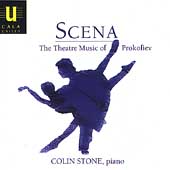 Scena - The Theater Music of Prokofiev / Colin Stone Scena - The Theater Music of Prokofiev / Colin Stone