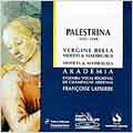 Palestrina: Vergine bella, Motets & Madrigals