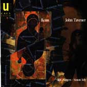 Tavener - Ikons / Simon Joly, BBC Singers