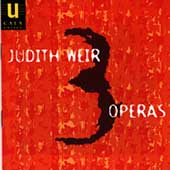 Weir: 3 Operas / de la Martinez, Hurst, Manning, Lontano