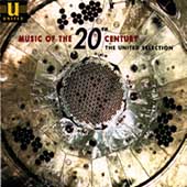 Music of the 20th Century - The United Selection Music of the 20th Century - The United Selection