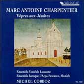 Charpentier: Vepres aux Jesuites / Michel Corboz, et al Charpentier: Vepres aux Jesuites / Michel Corboz, et al