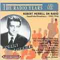 The Radio Years - Robert Merrill on Radio