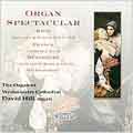 Organ Spectacular - Bach, Franck, et al / David Hill