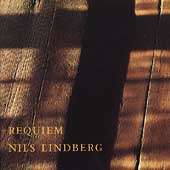 Lindberg: Requiem Lindberg: Requiem