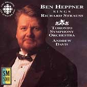 Ben Heppner Sings Richard Strauss / Andrew Davis, Toronto SO
